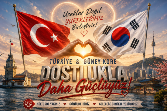 Türkiye ve Güney Kore arasındaki dostane ilişkiler