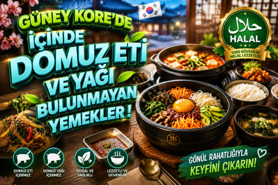 Güney Kore’de İçinde Domuz Eti ve Yağı Bulunmayan Yemekler !